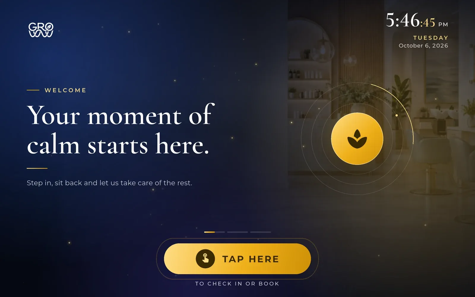 The Groww Self Check-In start screen on a landscape tablet: a softly lit salon behind a gold lotus button, the clock, the line “Your moment of calm starts here.” and a Tap here button to check in or book